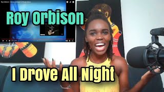 THIS IS A MASTERPIECERoy Orbison  I Drove All Night Official Video  REACTION [upl. by Esilegna]