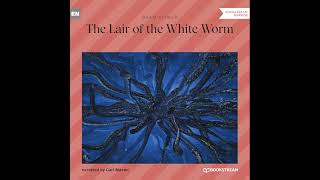 The Lair of the White Worm Part 1 of 2 – Bram Stoker Horror Audiobook [upl. by Esimaj]