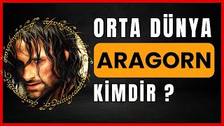 ARAGORNun HİKAYESİ Orta Dünya Karakterleri  Tolkien Evreni Sesli Hikaye [upl. by Maxi]