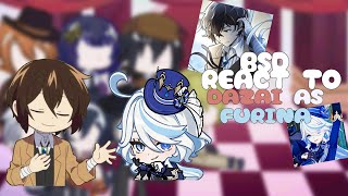 BSD REACT TO DAZAI AS FURINA 12 [upl. by Patterman447]