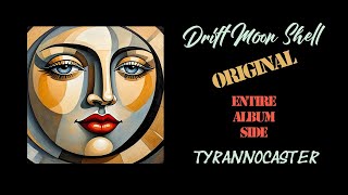 Drift Moon Shell Original  Tyrannocaster [upl. by Euseibbob]