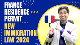 France Residence Permit New Immigration Law Starts on 15 July 2024  Big Changes  Study in France [upl. by Akeinahs]