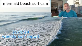 weekly surf report at mermaid beach surf cam [upl. by Hamlani]