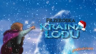 Kraina Lodu Przeróbka YTP [upl. by Sallie]