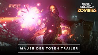 Mauer Der Toten Trailer  Season Four  Call of Duty® Black Ops Cold War  Zombies [upl. by Valente]