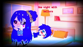 Sleep with Fnia ballora for one night Gacha Club [upl. by Marv]