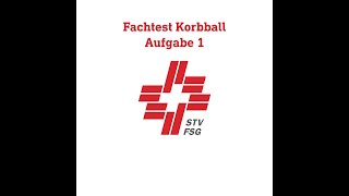 Fachtest Korbball – Aufgabe 1 2020 [upl. by Assirhc312]