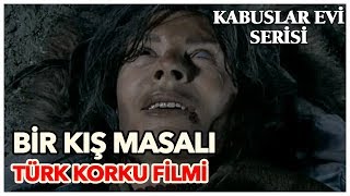 Bir Kış Masalı  Türk Korku Filmi Tek Parça [upl. by Chivers]