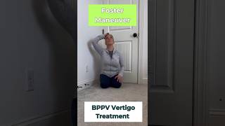 Conquer Vertigo with Right Foster Maneuver Tutorial vestibular [upl. by Aluor]