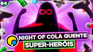 Ep4 Corrida das Blogueiras 3 NIGHT OF COLA QUENTE SUPERHERÓIS [upl. by Satterfield]