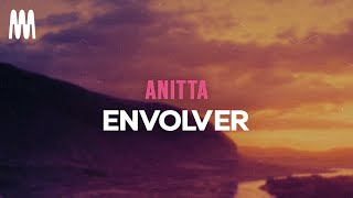 Anitta  Envolver LyricsLetra [upl. by Anitnahs]