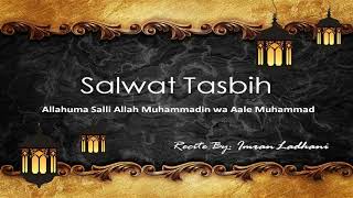 Ismaili Tasbeehat  SALWAT TASBIH [upl. by Emyaj]