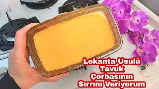 Gerçek Lokanta usulü tavuk çorbası nasıl yapılır Terbiyeli Tavuk Çorbası tarifi [upl. by Shana220]