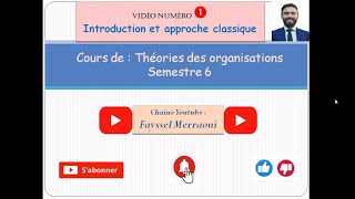 Vidéo 1  Théories des organisations  Introduction à lapproche classique  بالدارجة [upl. by Nauqat436]