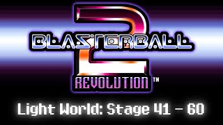 Blasterball 2 Revolution  Light World Stage 41  60 Hard Difficulty [upl. by Erdah567]