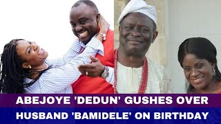 Abeyoje Series Dedun Celebrates Husband Bamidele on His Birthday [upl. by Ardnahc]