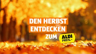 Den Herbst entdecken zum ALDI Preis [upl. by Colwin]