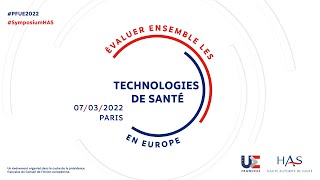 Colloque HASPFUE  Évaluer ensemble les technologies de santé en Europe [upl. by Lahcym462]