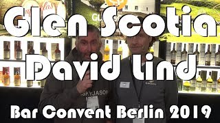 Interview with David Lind from Glen Scotia Distillery at the Bar Convent Berlin 2019 [upl. by Brigham]