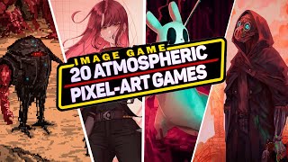 20 PixelArt Games with amazing Atmosphere  Atmospheric Pixel Games [upl. by Brost]