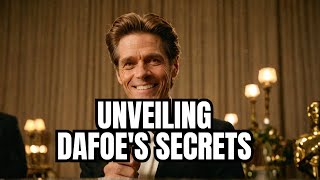 Willem Dafoe Actors Hidden Success Secrets REVEALED in this video [upl. by Kinney]