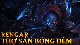 Rengar Thợ Săn Bóng Đêm  Night Hunter Rengar  Skins lol [upl. by Thapa716]