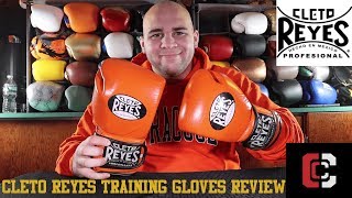 Cleto Reyes Training Gloves Review [upl. by Bautram]