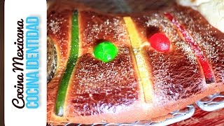 Cómo hacer Rosca de Reyes Panadería Mexicana Yuri de Gortari [upl. by Jelene]