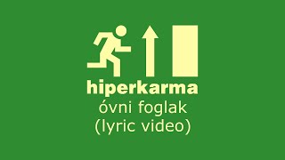 HIPERKARMA  ÓVNI FOGLAK 2022 [upl. by Eenaej130]