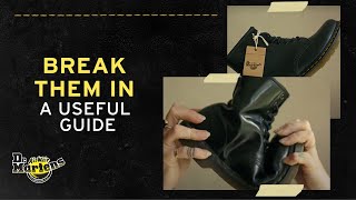 How to BreakIn Dr Martens Footwear  Tips from the Experts [upl. by Nwahsiek]