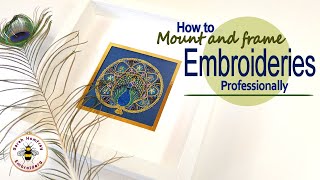 Masterclass in how to frame your embroideries PROFESSIONALLY AT HOME yourself [upl. by Estrin]