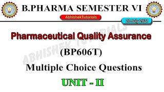 Pharmaceutical Quality Assurance MCQ  Unit2  BP606T  B Pharm 6th sem 3rd year [upl. by Hsiekal]