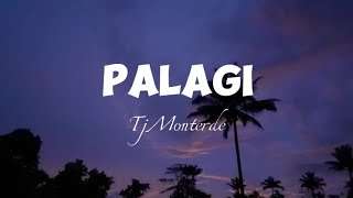 Palagi  Tj Monterde Lyrics Jeo Patrick Covers [upl. by Notelrahc336]