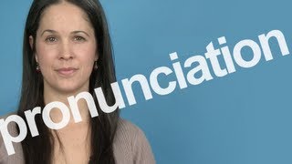 How to Pronounce PRONUNCIATION in American English [upl. by Dedra885]