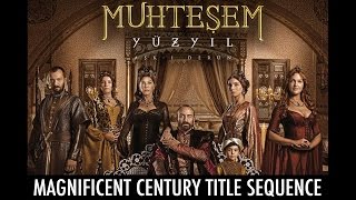 Magnificent Century Title Sequence  Muhteşem Yüzyıl 3Sezon Jenerik  Hareem Sultan [upl. by Aillimac531]