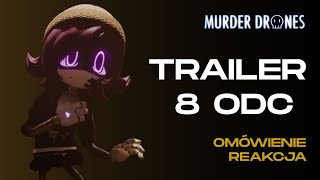 23 SIERPNIA Analiza i reakcja na trailer do 8 odc MURDER DRONES [upl. by Naicul]