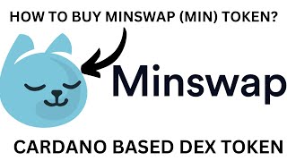 How To Buy Minswap Min Crypto Token [upl. by Tigdirb]