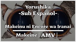 Makeinu ni Encore wa Iranai by Yorushika  Sub Español 『AMV』 [upl. by Erastes81]