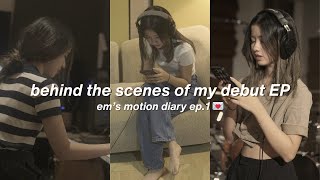 ems motion diary 💌  behind the scenes of my debut EP [upl. by Arimay]