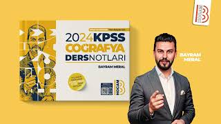 2024 KPSS Coğrafya Ders Notları  Bayram Meral [upl. by Oruam469]