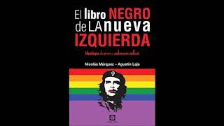 AudioLibro El libro negro de la nueva izquierda [upl. by Nesiaj]