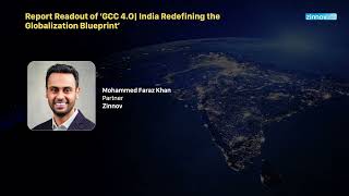 GCC 40  India Redefining the Globalization Blueprint  Report Readout [upl. by Kaile106]