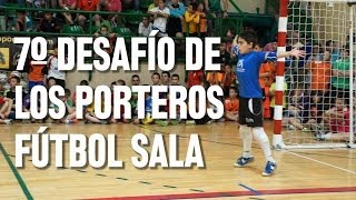 7º Desafío de los porteros de Fútbol Sala Segovia [upl. by Anivol]