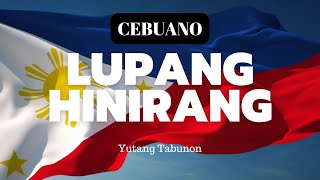 Lupang Hinirang Cebuano Official Translation Yutang Tabunon [upl. by Skipper]