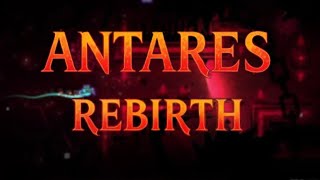 Antares Rebirth By Maskexe and more [upl. by Notsob]