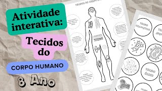 Atividade interativa sobre os tecidos do corpo humano aprendizagem atividadeinterativa ciência [upl. by Notaes]