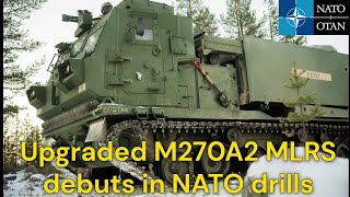 Upgraded M270A2 MLRS debuts in NATO drills [upl. by Nemaj79]