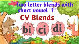 Two letter blends with short vowel quotiquot CV Blends CVC Blends [upl. by Lantha]