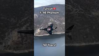 50 Years of the Turkish F4 Phantom aviation shorts f4phantom [upl. by Deanne581]