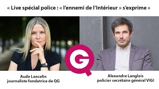 «Live spécial police  Alexandre Langlois s’exprime» – Quartier Interdit EXTRAIT [upl. by Ruth]